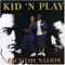 Ain't Gonna Hurt Nobody - Kid 'N Play lyrics