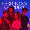 Ronde - Hard To Say Goodbye