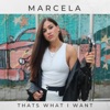 Thats What I Want - Single