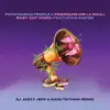 Baby Got Work (feat. Kapok) [DJ Jazzy Jeff & Kaidi Tatham Remix] - Single album lyrics, reviews, download