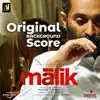 Malik (Original Background Score) album lyrics, reviews, download