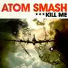 Kill Me album lyrics, reviews, download