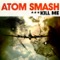 Hanging Over You - Atom Smash lyrics