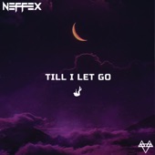 Till I Let Go artwork