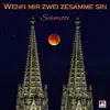 Wenn mir zwei zesamme sin - Single album lyrics, reviews, download