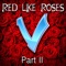 Red Like Roses, Pt. 2 artwork