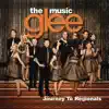 Glee: The Music, Journey to Regionals - EP album lyrics, reviews, download