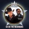 So Do the Neighbors - Single