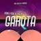 Garota - Mr. Fox & Kevo lyrics
