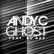 Ghost (feat. DJ Rae) - Andy C lyrics