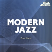 Modern Jazz: Zoot Sims Quartet artwork