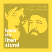 Kom en liten stund (feat. Anna Järvinen) artwork