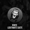 Stream & download Legitimate Caste - Single