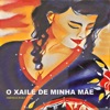 O Xaile de Minha Mãe