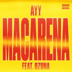 Ayy Macarena (Remix) - Single by Tyga & Ozuna album reviews, ratings, credits
