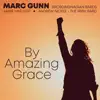 By Amazing Grace - Single album lyrics, reviews, download
