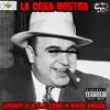 La Cosa Nostra (feat. Cal Akbar, Lynch, Suspens, A1 Official & Cash Cocrane) - Single album lyrics, reviews, download