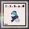 D.R.E.A.M: Butterfly Effect - Single album lyrics, reviews, download