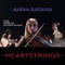 Heartstrings (feat. Mistheria & Wild Queens) - Marina Barskaya lyrics