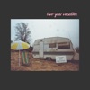 Two Year Vacation - Majored In Broken Hearts
