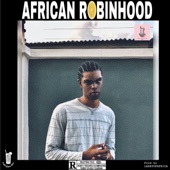 African Robinhood (feat. Tall glass inc) artwork