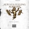 Always Feeling Alright - Manny Force lyrics