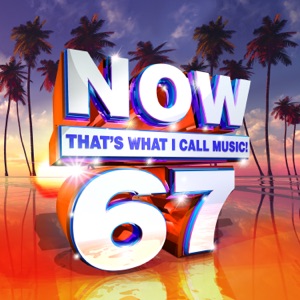 Now That's What I Call Music, Vol. 67