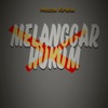 Melanggar Hukum - Single