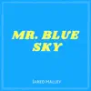 Mr. Blue Sky (Acapella Version) - Single album lyrics, reviews, download