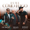 Dime Cómo Hago - Single