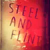 Steel and Flint - Single album lyrics, reviews, download