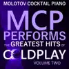 MCP Performs the Greatest Hits of Coldplay, Vol. 2 album lyrics, reviews, download