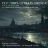 Stream & download Per l'Orchestra di Dresda, Vol. 1 Ouverture