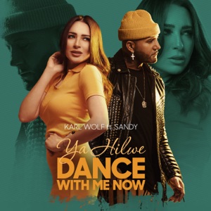Karl Wolf - Ya Hilwe (Dance With Me Now) (feat. Sandy) - Line Dance Choreographer