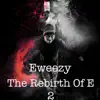 The Rebirth of E, Vol. 2 album lyrics, reviews, download