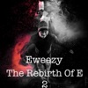 Eweezy - Intro