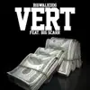 Stream & download Vert (feat. Big Scarr) - Single