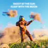 Shoot At the Sun Sleep With the Moon album lyrics, reviews, download
