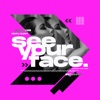 See Your Face - Single