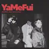 Stream & download YaMeFui - Single