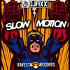 Slow Motion - Single, 2021