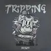 Tripping - Single album lyrics, reviews, download