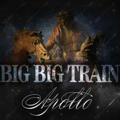 Apollo - Single by Big Big Train album reviews, ratings, credits