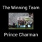 The Winning Team - Prince Charman lyrics