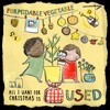 All I Want for Christmas Is Used - Single