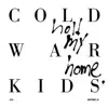 Hold My Home album lyrics, reviews, download