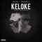 Keloke (feat. Pvblo Chill-E) - Easykid lyrics