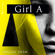 Abigail Dean - GIRL A (ungekürzt)
