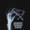 Sunny Funny Days - Single