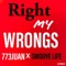 Right My Wrongs 2.0 (feat. Smoove Life) artwork